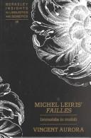 Cover of: Michel Leiris' Failles: immobile in mobili