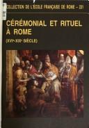 Cover of: Cérémonial et rituel à Rome (XVIe-XIXe siècle)