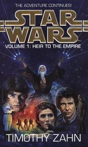 Cover of: Star Wars - Vol. 1 - Heir to the Empire by Theodor Zahn