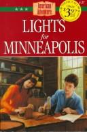 Cover of: Lights for Minneapolis by Susan Martins Miller