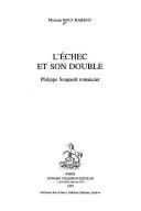 Cover of: L' échec et son double: Philippe Soupault, romancier