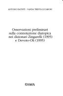 Cover of: Osservazioni preliminari sulla connotazione diatopica nei dizionari Zingarelli (1995) e Devoto-Oli (1995) by Antonio Batinti