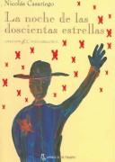 Cover of: La noche de las doscientas estrellas by Nicolás Casariego
