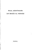 Cover of: Un bacio al mondo by Raul Montanari