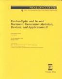 Electro-optic and second harmonic generation materials, devices, and applications II by Chuangtian Chen