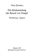 Cover of: Die Briefsammlung des Berard von Neapel by Elmar Fleuchaus