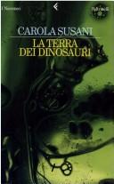 Cover of: terra dei dinosauri