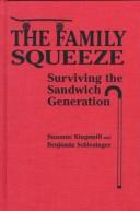 Cover of: The family squeeze by Suzanne Kingsmill