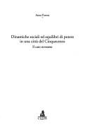 Dinamiche sociali ed equilibri di potere in una città del Cinquecento by Anna Parma