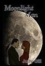 Cover of: MOONLIGHT MAN by Judy Gill