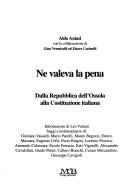 Cover of: Ne valeva la pena: dalla Repubblica dell'Ossola alla Costituzione italiana