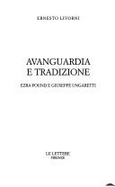 Cover of: Avanguardia e tradizione by Ernesto Livorni
