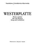 Cover of: Westerplatte by Stanisława Górnikiewicz-Kurowska