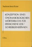 Cover of: Konzeption eines onomasiolgischen Wörterbuchs für erwachsene Lese-/SchreiberInnen