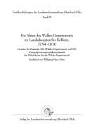 Cover of: Die Akten des Wälder-Departements im Landeshauptarchiv Koblenz, 1794-1816: inventar der Bestände 300 (Wälder-Departement) und 352 (Generalgouvernementskommissariat des Mittelrheins für das Wälder-Departement)