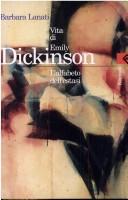 Cover of: Vita di Emily Dickinson: l'alfabeto dell'estasi