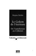 Cover of: Le Golem de l'ecriture