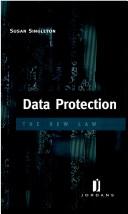 Cover of: Data protection: the new law
