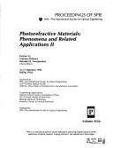 Cover of: Photorefractive materials : phenomena and related applications II: 16-17 September, 1998, Beijing, China