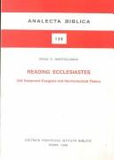 Cover of: Reading Ecclesiastes: Old Testament exegesis and hermeneutical theory