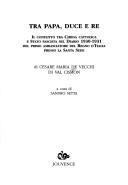 Cover of: Tra papa, duce e re by Cesare Maria De Vecchi