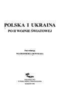 Cover of: Polska i Ukraina po II wojnie światowej