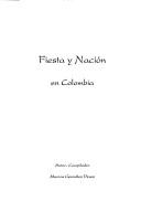 Cover of: Fiesta y nación en Colombia by Marcos González Pérez
