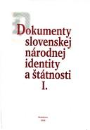 Dokumenty slovenskej národnej identity a štátnosti by Ján Beňko