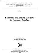 Exilanten und andere Deutsche in Fontanes London by Peter Alter, Rudolf Muhs