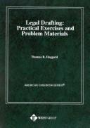 Cover of: Legal drafting: practical exercises and problem materials