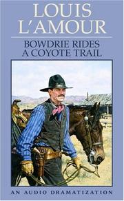 Cover of: Bowdrie Rides a Coyote Trail (Louis L'Amour)