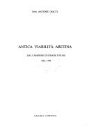 Cover of: Antica viabilità aretina by Bacci, Antonio.