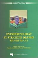 Cover of: Entrepreneuriat et stratégie des PME by sous la direction de Camille Carrier et Colette Fourcade.