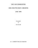 Cover of: Die Hochmeister des Deutschen Ordens, 1190-1994
