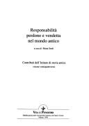 Cover of: Responsabilità, perdono e vendetta nel mondo antico by a cura di Marta Sordi.