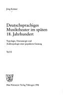 Cover of: Deutschsprachiges Musiktheater im späten 18. Jahrhundert: Typologie, Dramaturgie und Anthropologie einer populären Gattung