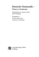 Cover of: Deutsche Grammatik: Thema in Variationen : Festschrift für Hans-Werner Eroms zum 60. Geburtstag