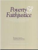 Cover of: Poverty and faithjustice: an adult education program on Christian discipleship in the United States