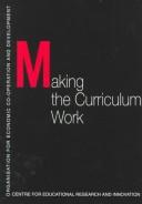 Cover of: Making the curriculum work.