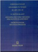 Cover of: Abhandlung von dem gantzen Umfange der natürlichen und der in Teutschland üblichen positivien gemeinen Rechtsgelahrtheit wie auch seinen darauf gerichteten Vorlesungen : Erörterungen einiger einzelner Lehren des teutschen Staatsrechtes by Daniel Nettelbladt