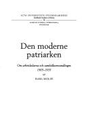 Cover of: Den moderne patriarken by Karl Molin