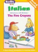 Cover of: I cinque pastelli a cera =: The five crayons