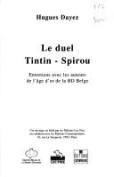 Le duel Tintin-Spirou by Hugues Dayez