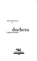 Cover of: Dochera y otros cuentos