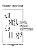 Cover of: Od PRL do III RP: zmiany systemu politycznego