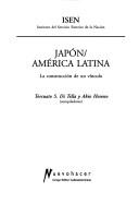 Cover of: Japón-América Latina: la construcción de un vínculo