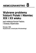 Cover of: Wybrane problemy historii Polski i Niemiec XIX i XX wieku