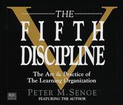 Cover of: The Fifth Discipline by Peter Senge, Peter M. Senge, Peter Senge