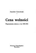 Cover of: Cena wolności by Stanisław Kościelniak