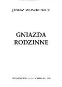 Cover of: Gniazda rodzinne